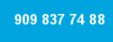 909 837 74 88 909 837 74 88